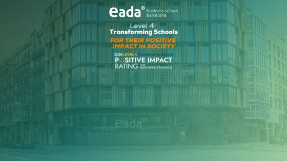 EADA, novament reconeguda entre les millors escoles de negocis per al món al Positive Impact Rating 2026